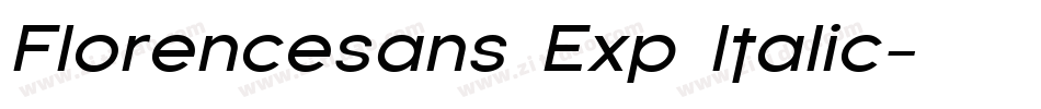 Florencesans Exp Italic字体转换